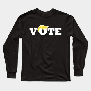 vote for trump Long Sleeve T-Shirt